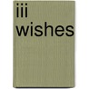 Iii Wishes by Edward Harrison