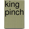 King Pinch by David Cook