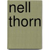Nell Thorn by Sophie Angmering