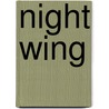 Night Wing by J.P. Bowie