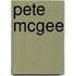 Pete Mcgee