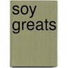 Soy Greats by Jo Franks