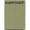 Supercoach door Andrew Webster