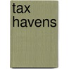 Tax Havens door Anthony Van Fossen