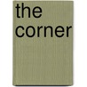 The Corner by Cecelia S. Davis