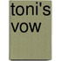 Toni's Vow