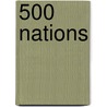 500 Nations door Sandra Friederich
