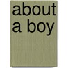 About a Boy door Maike Jaeger