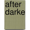After Darke by Heather MacAllister