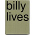Billy Lives