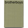Brotherboys door Sean Gorman