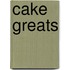 Cake Greats