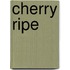 Cherry Ripe