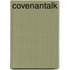 Covenantalk door Ken Shelton