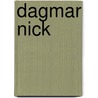 Dagmar Nick by Timo Mauelshagen