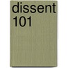 Dissent 101 door Wence Jr. Horak