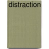 Distraction by Maxine Marsh