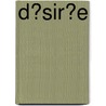 D�Sir�E by Annemarie Selinko
