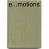 E...Motions by Carol Livernois-Mitchell