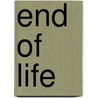End of Life door Judy Carole Kauffmann