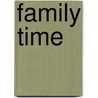 Family Time door Jesper Juul