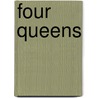 Four Queens door Carole Converse-Barnes