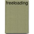 Freeloading