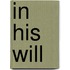 In His Will