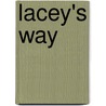 Lacey's Way door Madeline Baker