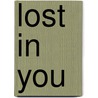 Lost in You by Lauren Dane