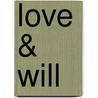Love & Will by Rollo May