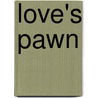 Love's Pawn door Victor Jay