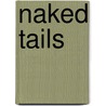 Naked Tails door Eden Winters