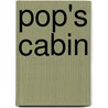 Pop's Cabin by Furman Kenney