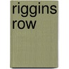 Riggins Row door Suzann Cordell