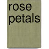 Rose Petals door Simin Pitts