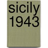 Sicily 1943 door Steven Zaloga