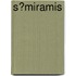 S�Miramis