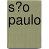 S�O Paulo door Sebastian von der Lieth