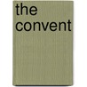 The Convent by Maureen McCarthy
