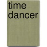 Time Dancer by Inez Kelley