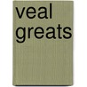 Veal Greats door Jo Franks