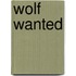 Wolf Wanted