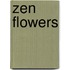 Zen Flowers