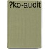 �Ko-Audit