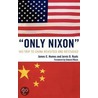 'Only Nixon' door Jarvis D. Ryals
