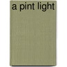 A Pint Light door Devon Rhodes