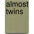 Almost Twins