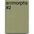 Animorphs #2