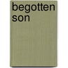 Begotten Son by Danny D